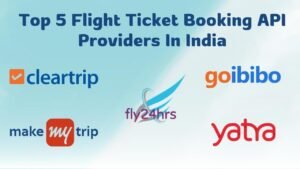 Top 5 Flight Ticket Booking API Providers In India